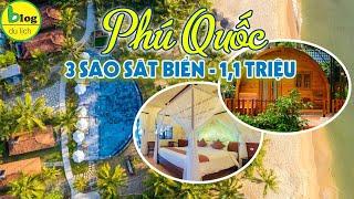 Danh sách 10 resort 3 sao sát biển tại Phú Quốc đáng tiền nhất