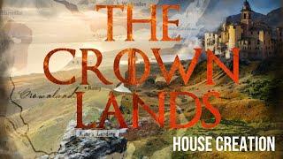 (Game of Thrones RPG) The Crown Lands: House Creation