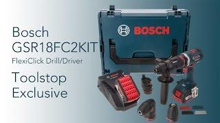 Bosch GSR18FC2KIT FlexiClip Drill/Driver - Toolstop First Look