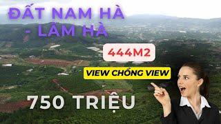 Đất Nam Hà - Lâm Hà 750tr | view chồng view