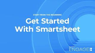 Get Started With Smartsheet