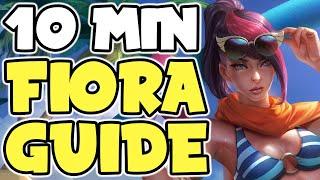 The Ultimate Fiora GUIDE in ONLY 10 MIN