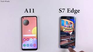 SAMSUNG A11 vs S7 Edge | Speed Test Comparison