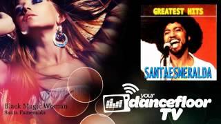 Santa Esmeralda - Black Magic Woman - YourDancefloorTV