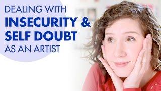 Artist's Problems: Insecurity and Self-doubt