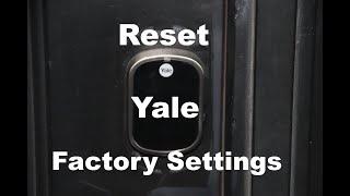 Reset Yale Assure SL Lock to Factory Settings