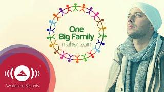 Maher Zain - One Big Family | Official Lyric Video