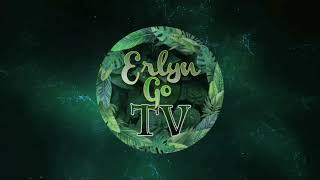 OFFICIAL INTRO & OUTRO Erlyn Go TV Creative Intro || Compilations HD 2021 ||