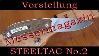 Steeltac No 2  -  gesetzeskonformes Zweihand Taschenmesser mit Linerlock vom Messermagazin