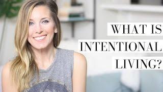 How to Live a More Intentional Life | Slow Living & Intention Setting