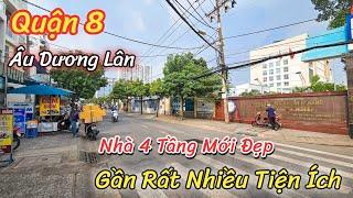 Bán Nhà Quận 8 Rất Mới Đẹp | Vị Trí Đắc Địa Gần ParcMall và Mặt Tiền Âu Dương Lân