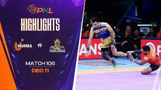 Match Highlights: U Mumba vs Tamil Thalaivas | December 11 | PKL Season 11