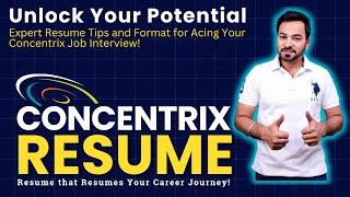 Resume for Concentrix  | Mastering the Art of CV Writing: Expert Tips for a Winning Resume