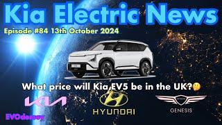 Kia Electric News Episode #84 13th October 2024