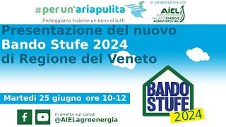 Presentazione del nuovo Bando Stufe 2024 di Regione del Veneto