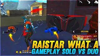 Raistar What a Gameplay Solo vs Duo Clash Squad | Garena Free Fire