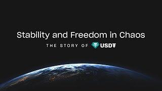 Stability and Freedom in Chaos: The Story of Tether USD₮ | Tether Documentary (USDT)