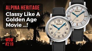 Alpina Heritage Automatic Announced! 20s, 30s, 40s in One Watch // Watch of the Week. Review 219