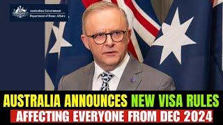 Big Australia Visa Announcement Affecting Everyone From December 2024