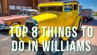 Top 8 Things to do in Williams AZ 