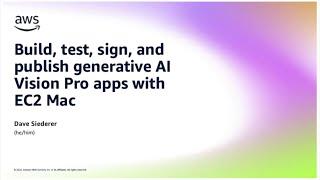 Build, test, sign, and publish generative AI Vision Pro apps with EC2 Mac | Amazon Web Services