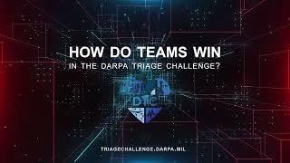 DARPA Triage Challenge - How Do Teams Win?