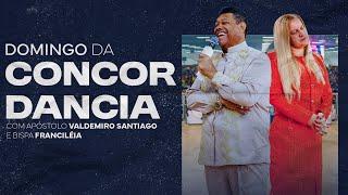 DOMINGO DA CONCORDÂNCIA  28/07/24 #ApóstoloValdemiro