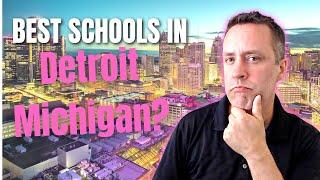 How to Find the BEST Schools in Detroit Michigan