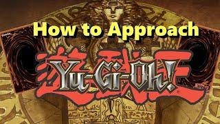 How to Approach Learning Yu-Gi-Oh!