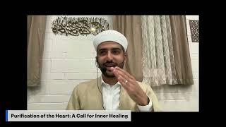 Purification of the Heart: A Call for Inner Healing (Class 16)