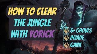 Updated Jungle Yorick Clear Guide - Split 3 Season 14!