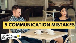 Communication Problems In Marriage | 5 Common Communication FAILURES In Marriage