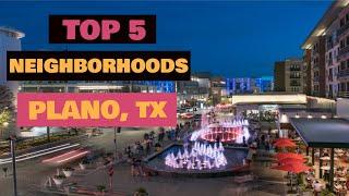 Plano Texas - TOP 5 Best Plano Neighborhoods to Live In - Moving to Plano