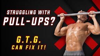 Struggling with Pull-ups? This Hack Changes Everything! (GTG Method Explained)