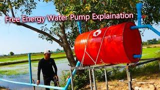 Free Energy Water Pump - Explain Details How to install Drum Pump system - No Electricity Power