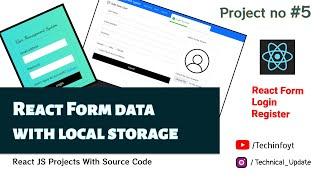 Reactjs form data with local storage | Complete React Form Example | Must Watch!