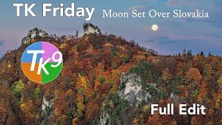 TK FRIDAY (Moon Set Over Slovakia) TK9 Version 3 FULL EDIT