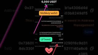 Webkey Dao Lp Bonds Profit 100% #webkey #tresurenft #treasurenftearning #investment