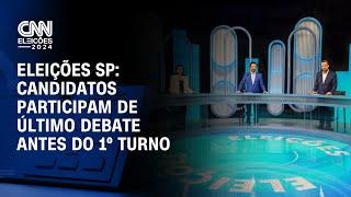 Eleições SP: Candidatos participam de último debate antes do 1º turno | CNN NOVO DIA