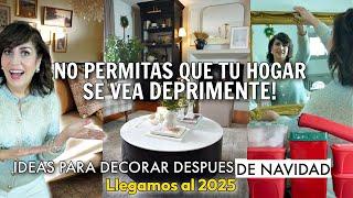 IDEAS para DECORAR después de NAVIDAD! QUE TU CASA no se vea DEPRIMENTE ni TRISTE ‼️Diseño ELEGANTE