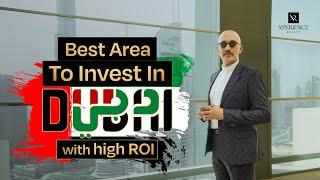 Best Area To Invest In Dubai with high ROI #realestate #dubairealestateinvestments