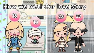 How We Met! Our Love Story| Toca Love Story | Toca Life World 