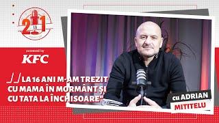 „2 la 1” cu ADRIAN MITITELU: „Florin Costea era deținut de cămătari. L-am eliberat de sub sclavie”