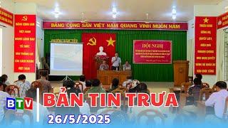 Bản tin trưa | 26.5.2025