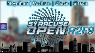 2024 Syracuse Open | R2 F9 | Moynihan, Cochran, Chace, Sisson | Gatekeeper Media