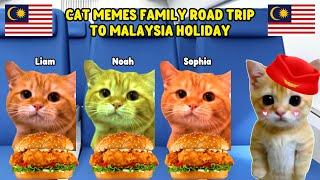 Cat Memes Family Road Trip to Malaysia Holiday