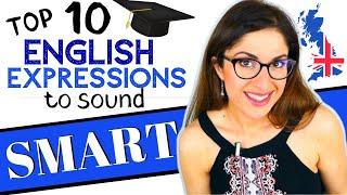 10 ADVANCED English Expressions and Phrases to Sound SMART | Learn Advanced English Vocabulary!