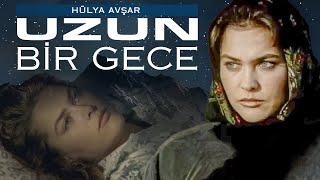 Uzun Bir Gece | FULL HD - Hülya Avşar, Aytaç Arman