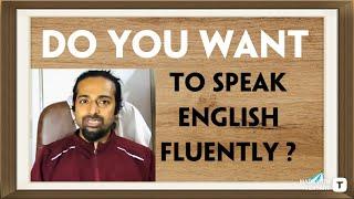 This is how you can improve your ENGLISH FLUENCY | Rupam Sil