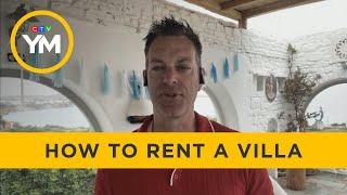 How to Rent a Dream Villa | Your Morning